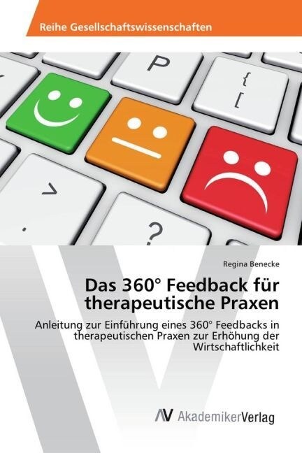 Das 360° Feedback fur therapeutische Praxen (Paperback)