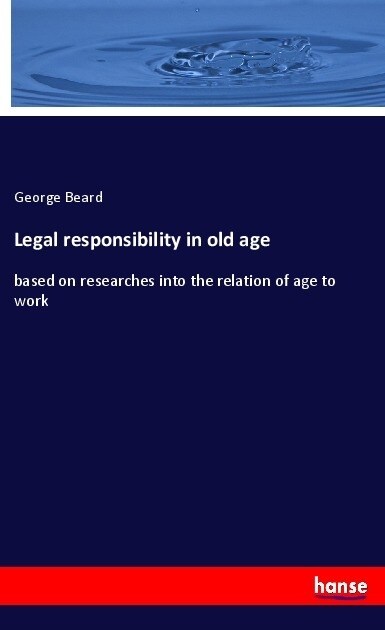 Legal responsibility in old age (Paperback)