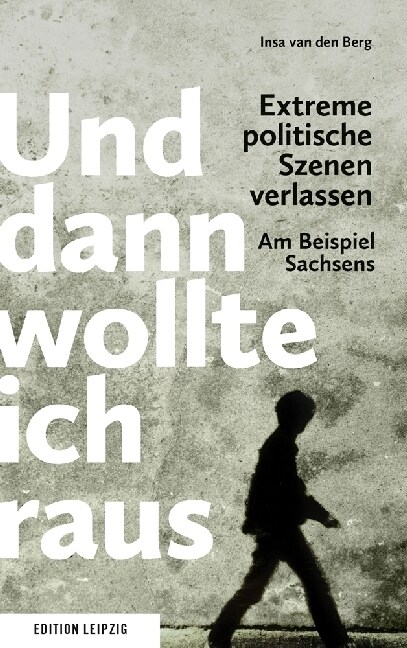 und dann wollte ich raus (Paperback)