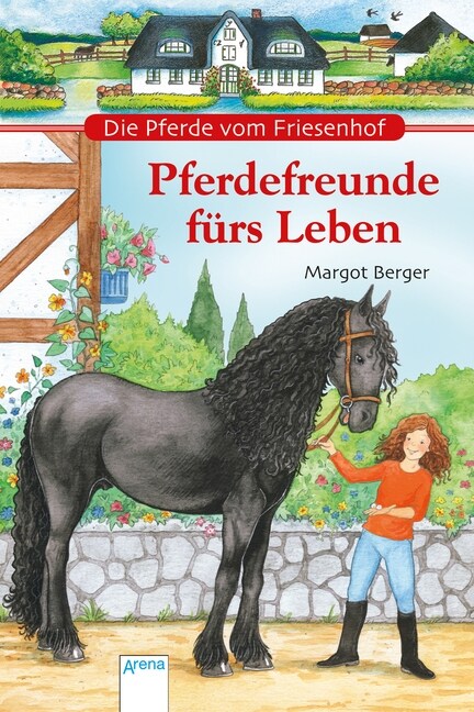 Die Pferde vom Friesenhof - Pferdefreunde furs Leben (Hardcover)