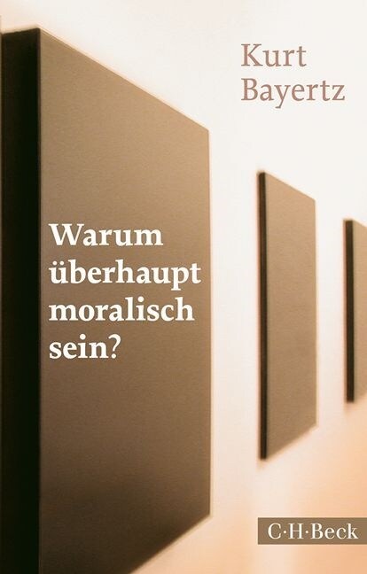 Warum uberhaupt moralisch sein？ (Paperback)