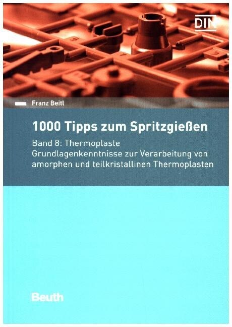 1000 Tipps zum Spritzgießen. Bd.8 (Paperback)
