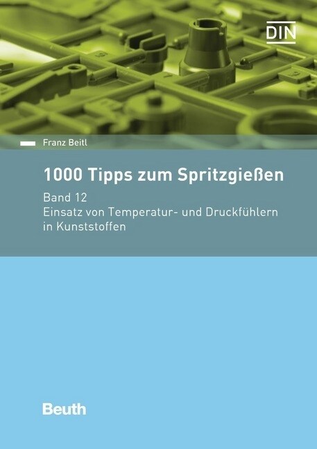 1000 Tipps zum Spritzgießen. Bd.12 (Paperback)