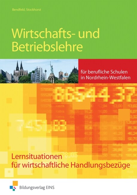 Wirtschafts- und Betriebslehre fur berufliche Schulen in Nordrhein-Westfalen (Pamphlet)