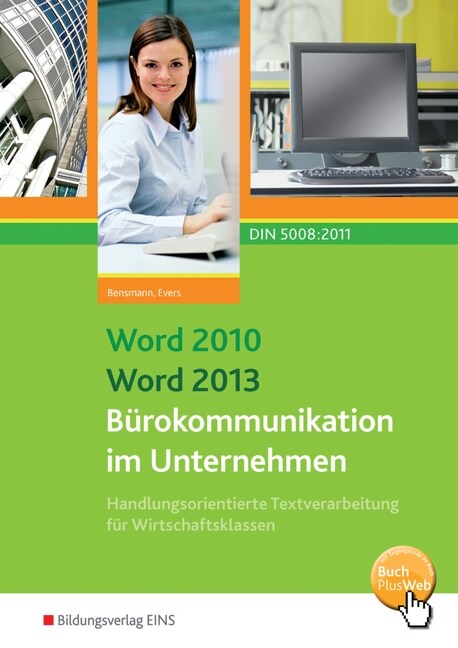 Word 2010 Word 2013 Burokommunikation im Unternehmen (Paperback)