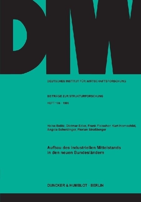 Aufbau Des Industriellen Mittelstands in Den Neuen Bundeslandern (Paperback)