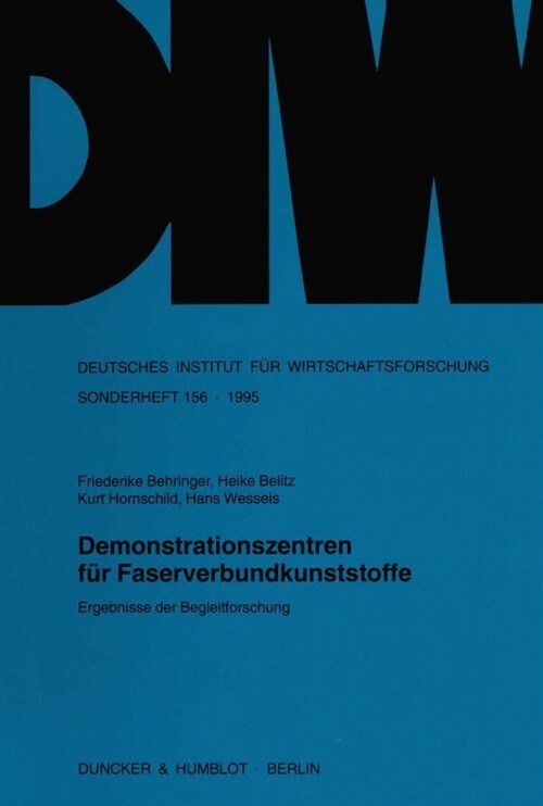 Demonstrationszentren Fur Faserverbundkunststoffe: Ergebnisse Der Begleitforschung (Paperback)