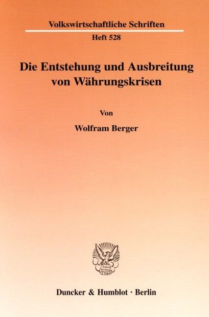 Die Entstehung Und Ausbreitung Von Wahrungskrisen (Paperback)