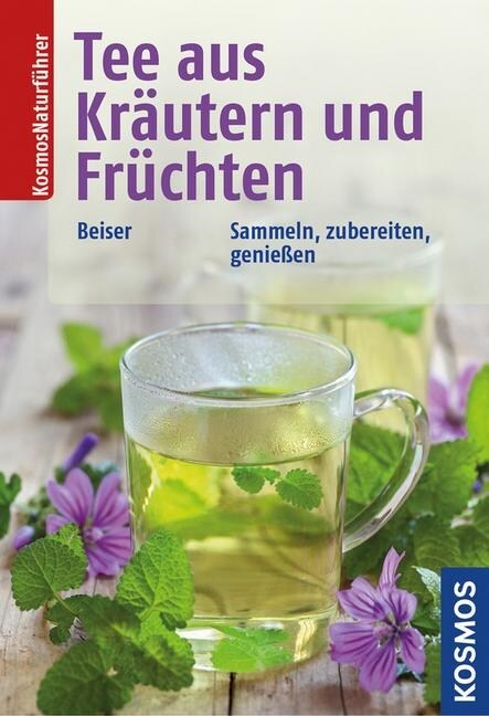 Tee aus Krautern und Fruchten (Paperback)