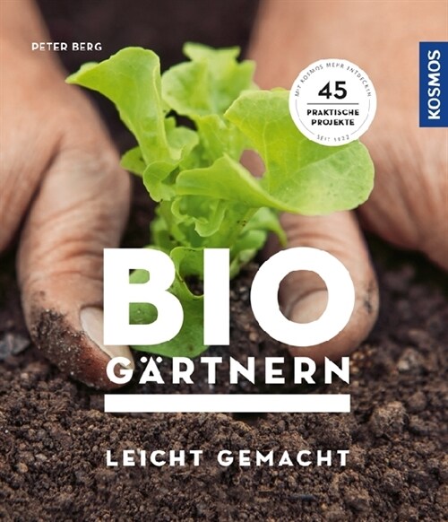 Biogartnern leicht gemacht (Paperback)