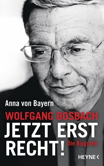Wolfgang Bosbach: Jetzt erst recht! (Hardcover)