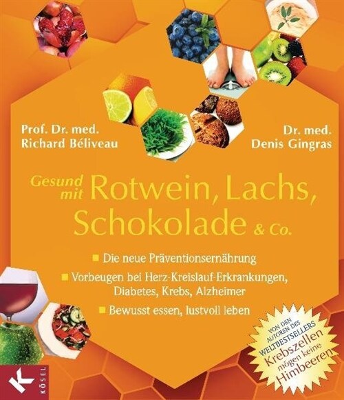 Gesund mit Rotwein, Lachs, Schokolade & Co. (Paperback)