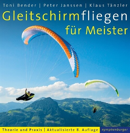 Gleitschirmfliegen fur Meister (Hardcover)