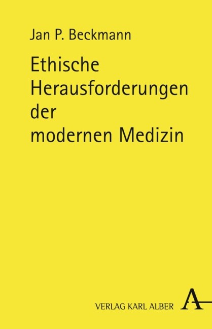 Ethische Herausforderungen der modernen Medizin (Hardcover)