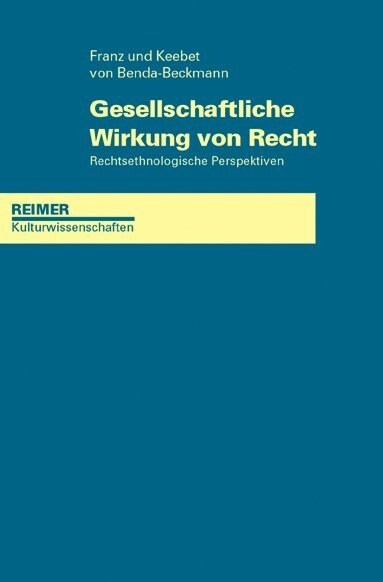 Gesellschaftliche Wirkung Von Recht: Rechtsethnologische Perspektiven (Paperback, 2)