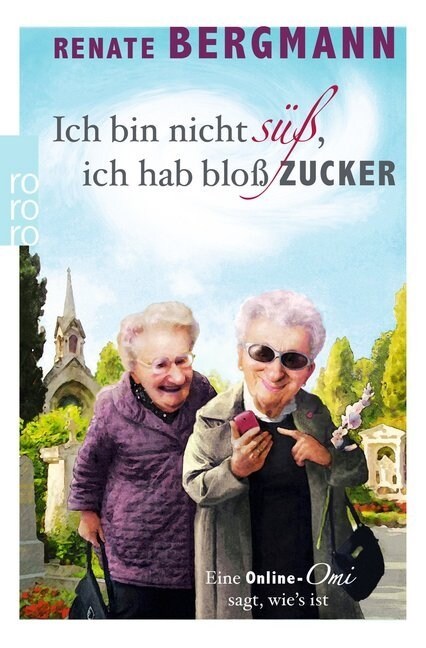 Ich bin nicht suß, ich hab bloß Zucker (Paperback)