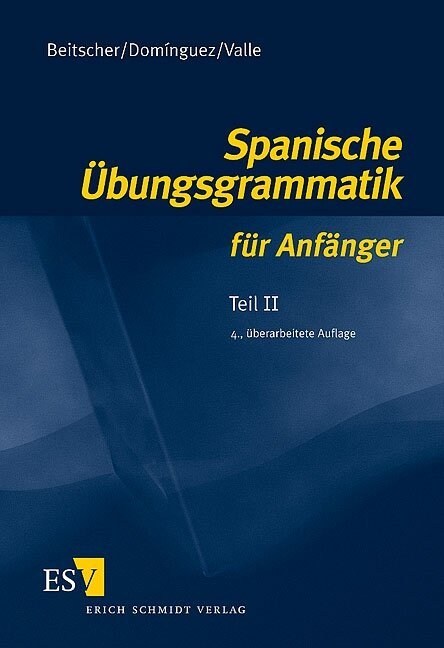 Spanische Ubungsgrammatik fur Anfanger. Tl.2 (Paperback)