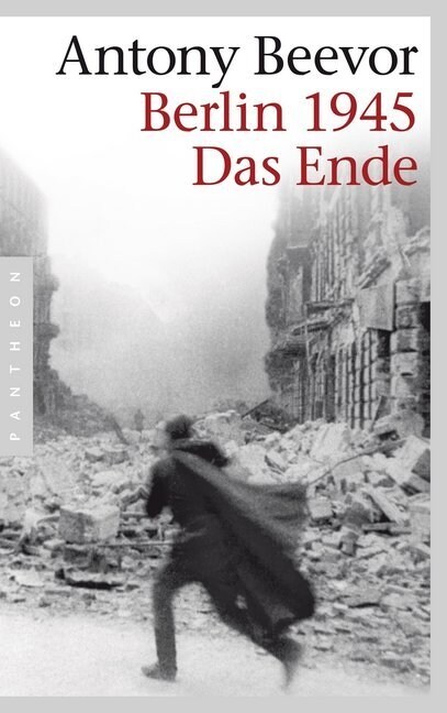 Berlin 1945 - Das Ende (Paperback)