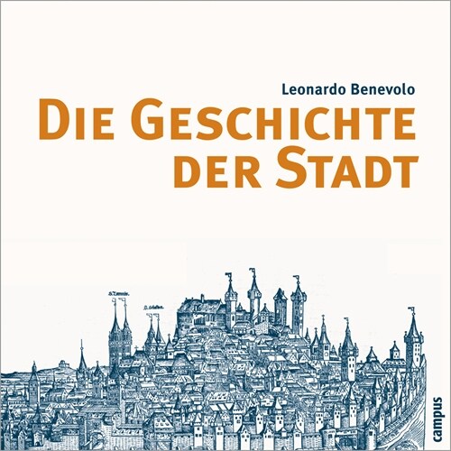 Die Geschichte der Stadt (Hardcover)