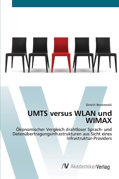 UMTS versus WLAN und WIMAX (Paperback)