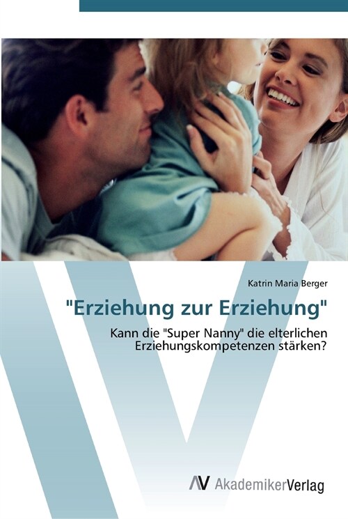 Erziehung zur Erziehung (Paperback)