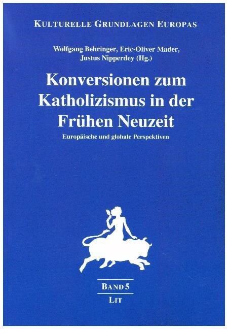 Konversionen zum Katholizismus in der Fruhen Neuzeit (Paperback)