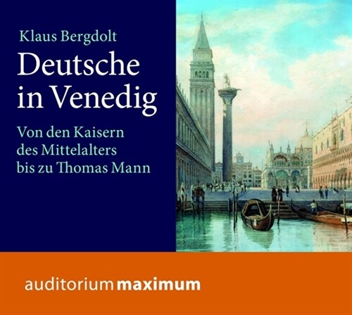 Deutsche in Venedig, 1 Audio-CD (CD-Audio)