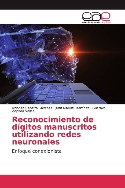 Reconocimiento de digitos manuscritos utilizando redes neuronales (Paperback)