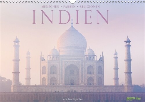 Indien: Menschen - Farben - Religionen (Wandkalender 2018 DIN A3 quer) (Calendar)