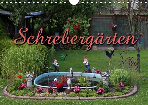 Schrebergarten (Wandkalender 2019 DIN A4 quer) (Calendar)