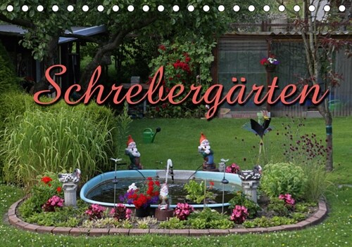 Schrebergarten (Tischkalender 2019 DIN A5 quer) (Calendar)