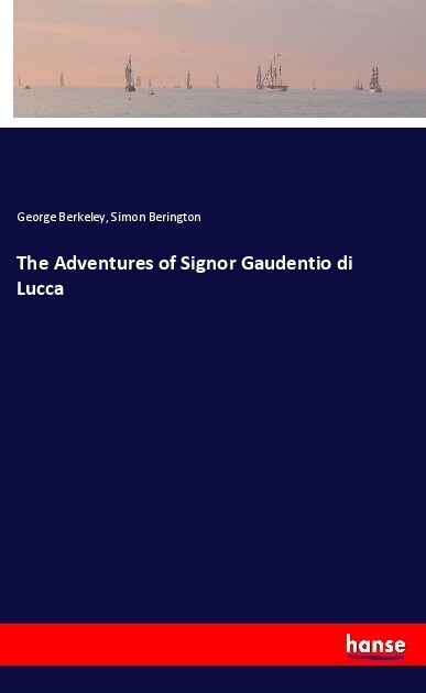 The Adventures of Signor Gaudentio di Lucca (Paperback)