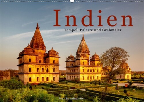 Indien: Tempel, Palaste und Grabmaler (Wandkalender 2019 DIN A2 quer) (Calendar)