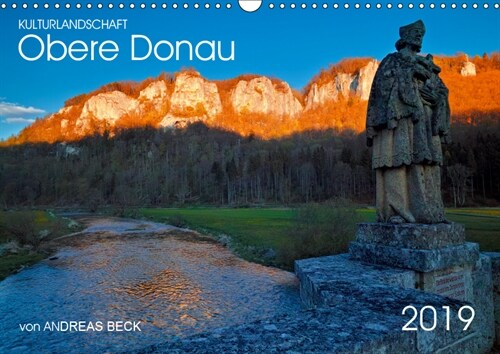 Kulturlandschaft Obere Donau (Wandkalender 2019 DIN A3 quer) (Calendar)