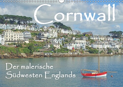 Cornwall. Der malerische Sudwesten Englands (Wandkalender 2019 DIN A3 quer) (Calendar)