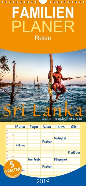 Sri Lanka - Paradies im indischen Ozean - Familienplaner hoch (Wandkalender 2019 , 21 cm x 45 cm, hoch) (Calendar)