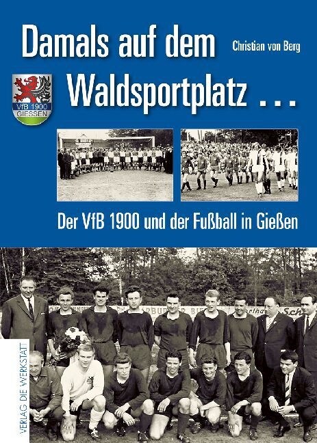 Damals auf dem Waldsportplatz (Hardcover)