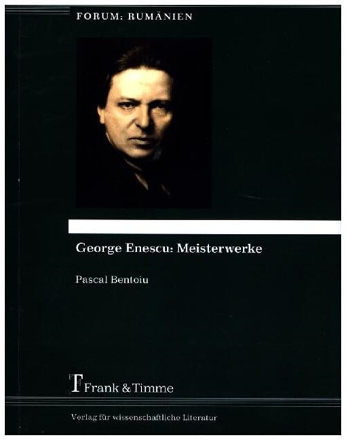 George Enescu: Meisterwerke (Paperback)