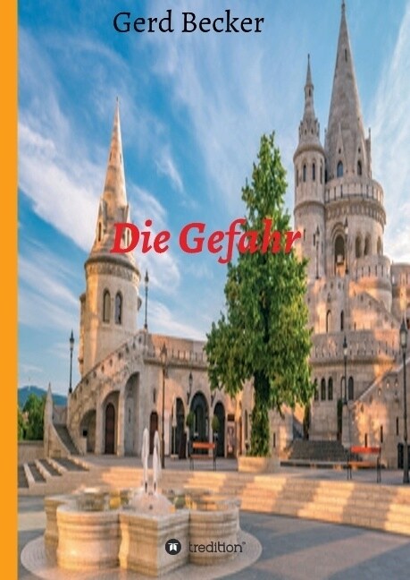 Die Gefahr (Hardcover)