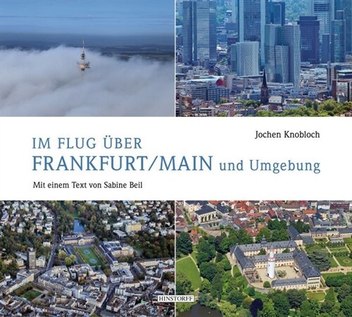 Im Flug uber Frankfurt/Main und Umgebung. In Flight over Frankfurt/Main (Hardcover)