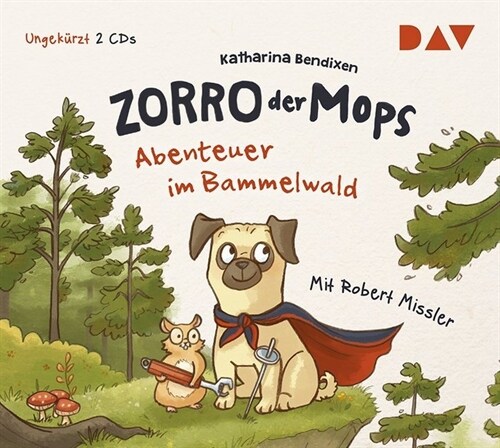 Zorro, der Mops - Abenteuer im Bammelwald, 2 Audio-CDs (CD-Audio)