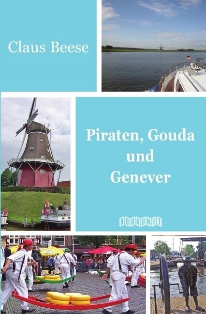 Piraten, Gouda und Genever (Paperback)