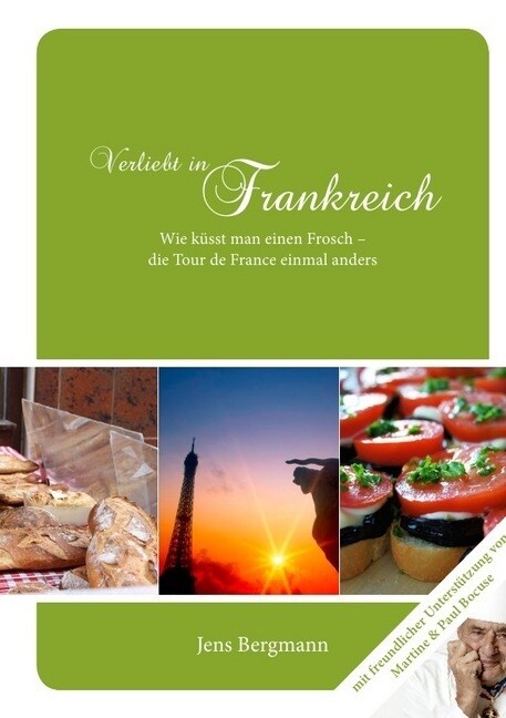 Verliebt in Frankreich - Die Tour de France einmal anders (Paperback)