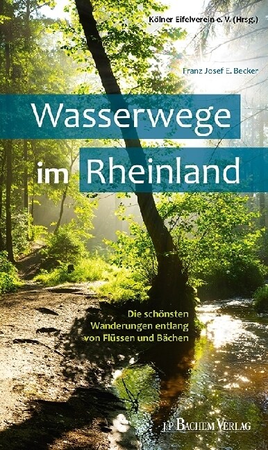 Wasserwege im Rheinland (Paperback)