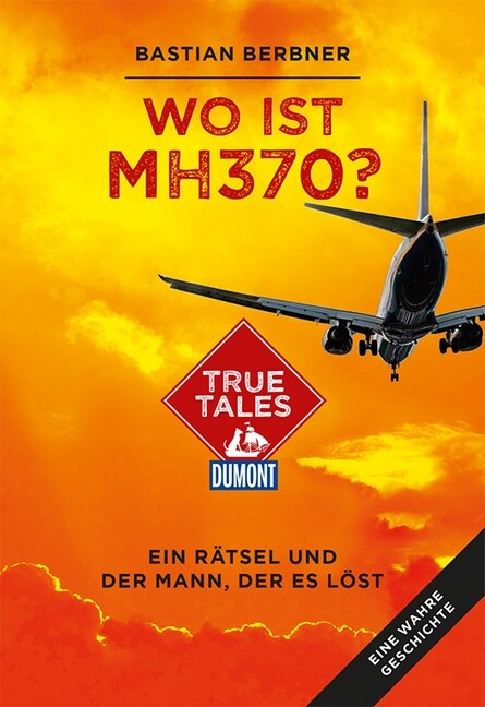 Wo ist MH370？ (Hardcover)