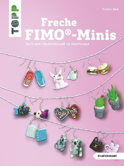 Freche FIMO®-Minis (Paperback)