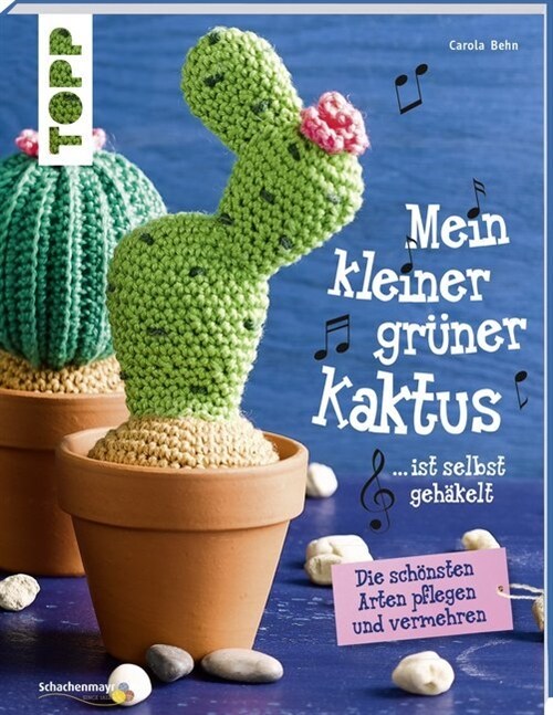 Mein kleiner gruner Kaktus ist selbst gehakelt (Paperback)