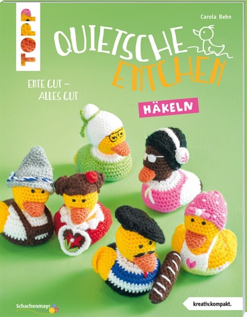 Quietsche-Entchen hakeln (Paperback)