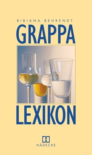 Grappa-Lexikon (Hardcover)