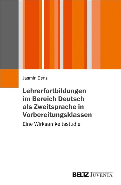 Lehrerfortbildungen im Bereich Deutsch als Zweitsprache in Vorbereitungsklassen (Paperback)